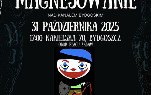 Potworne Magnesowanie nad Kanałem Bydgoskim Potworne Magnesowanie nad Kanałem Bydgoskim