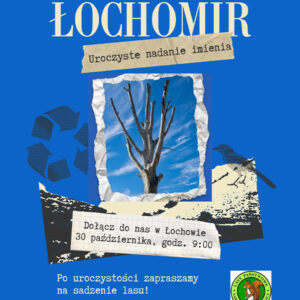 Łochomir - uroczyste nadanie imienia Łochomir - uroczyste nadanie imienia